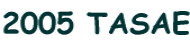 2005 TASAE